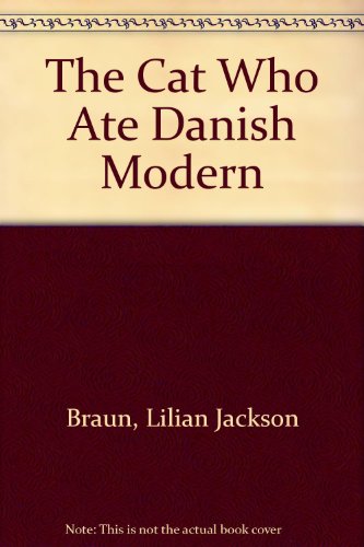 9780606132466: The Cat Who Ate Danish Modern