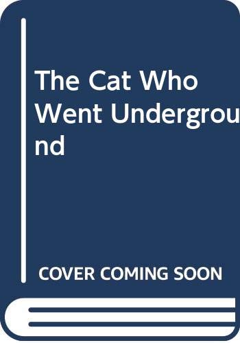 Stock image for The Cat Who Went Underground for sale by HPB-Ruby