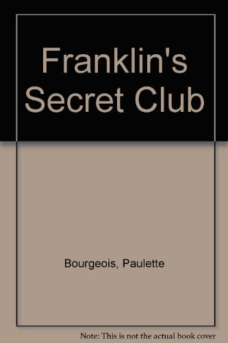 9780606134064: Franklin's Secret Club
