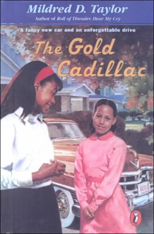 9780606134330: The Gold Cadillac: A Fancy New Car and an Unforgettable Drive