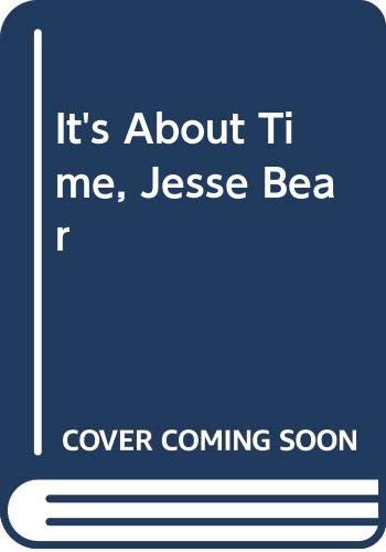 9780606135290: It's About Time, Jesse Bear