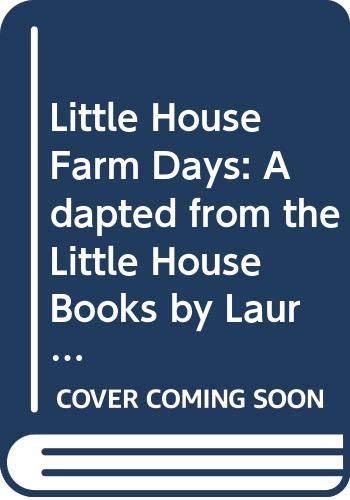 Stock image for Little House Farm Days for sale by ThriftBooks-Dallas