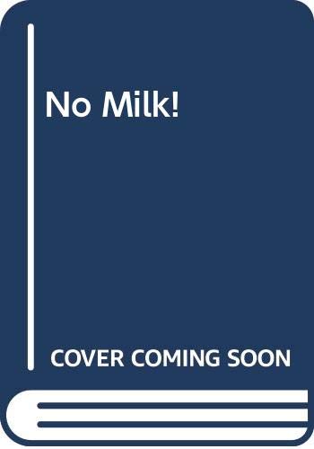 9780606136662: No Milk!