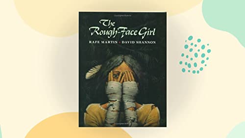 The Rough-Face Girl (9780606137515) by Martin, Rafe