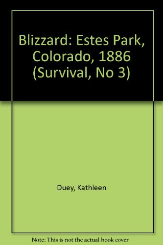 9780606138277: Blizzard: Estes Park, Colorado, 1886 (Survival, No 3)