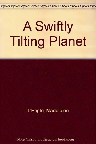Stock image for A Swiftly Tilting Planet for sale by The Book Garden