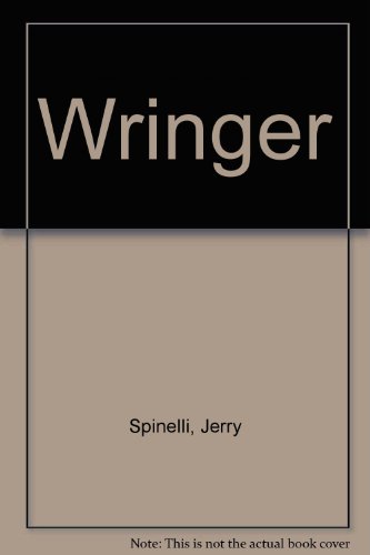 Wringer (9780606139304) by Spinelli, Jerry