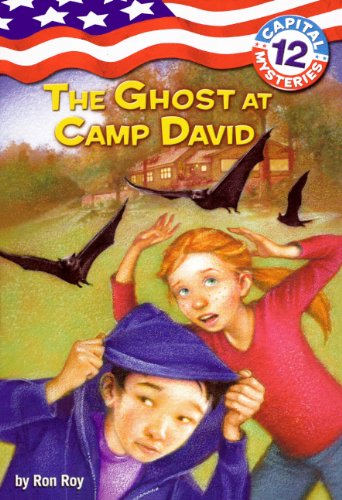 The Ghost At Camp David (Turtleback School & Library Binding Edition) (Capital Mysteries) (9780606140102) by Roy, Ron