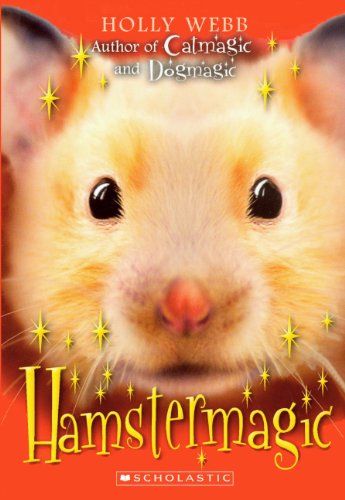 Hamstermagic (Turtleback School & Library Binding Edition) (9780606140843) by Webb, Holly