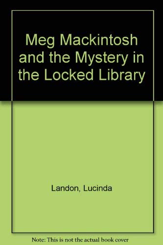 Stock image for Meg Mackintosh and the Mystery in the Locked Library for sale by ThriftBooks-Dallas