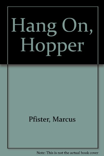9780606142236: Hang On, Hopper