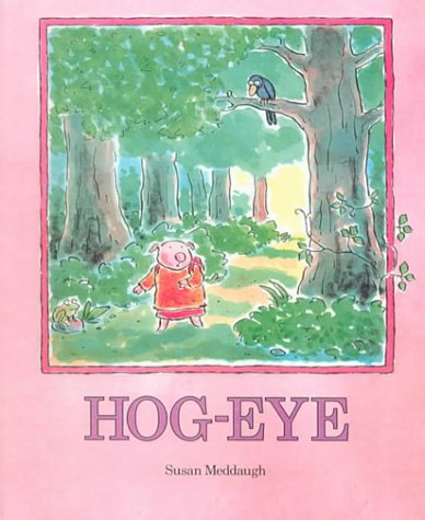 Hog-Eye (9780606142281) by Susan Meddaugh