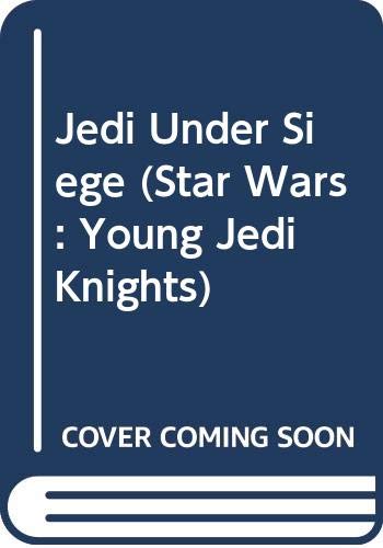 Jedi Under Siege (Star Wars: Young Jedi Knights) (9780606142403) by Kevin J. Anderson