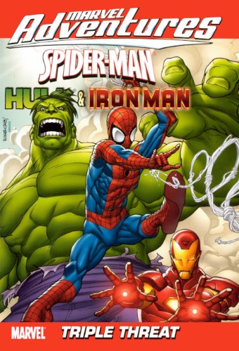 Spider-Man, Hulk, and Iron Man: Triple Threat Digest (Turtleback School & Library Binding Edition) (9780606142991) by Tobin, Paul