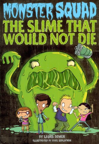 The Slime That Would Not Die (Turtleback School & Library Binding Edition) (9780606144087) by Dower, Laura