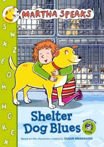 Shelter Dog Blues (Turtleback School & Library Binding Edition) (Martha Speaks (Pb)) - Susan Meddaugh