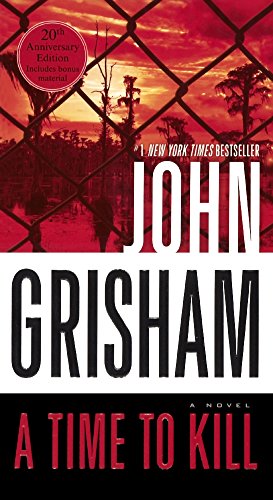 A Time to Kill - Grisham, John