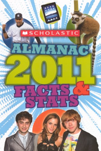 Stock image for Scholastic 2011 Almanac for Kids for sale by Better World Books