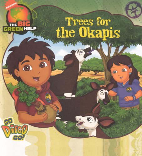 Stock image for Trees for the Okapis (Turtleback School & Library Binding Edition) (Go Diego Go! (Unnumbered Pb)) for sale by Orphans Treasure Box