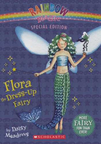 Flora The Dress-Up Fairy (Turtleback School & Library Binding Edition) (Rainbow Magic) (9780606149334) by Meadows, Daisy