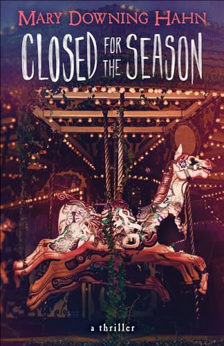 Closed for the Season (9780606150972) by Hahn, Mary Downing