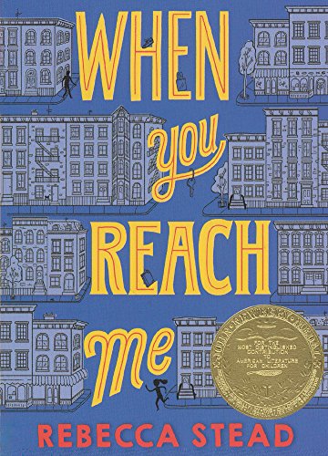 9780606151795: When You Reach Me (Turtleback School & Library Binding Edition)