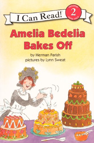 Amelia Bedelia Bakes Off (Turtleback School & Library Binding Edition) (I Can Read: Level 2) (9780606152198) by Parish, Herman