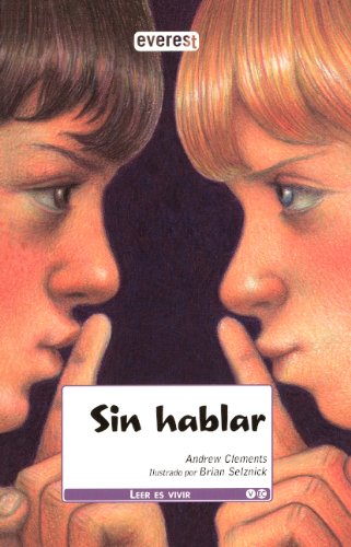 Sin Hablar (No Talking) (Turtleback School & Library Binding Edition) (Spanish Edition) (9780606152556) by Clements, Andrew