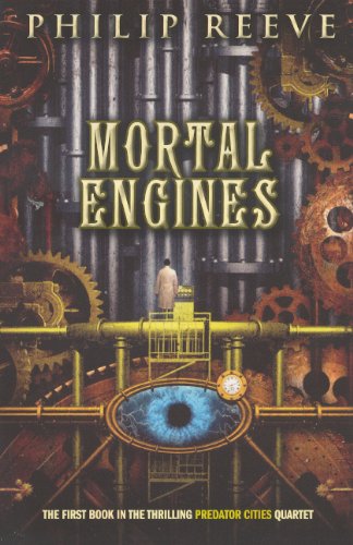 Mortal Engines (Turtleback School & Library Binding Edition) (9780606152754) by Reeve, Philip