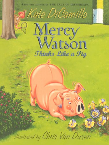 9780606153683: Mercy Watson Thinks Like a Pig