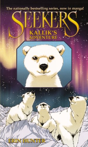 Stock image for Kallik's Adventure (Turtleback School & Library Binding Edition) (Seekers Graphic Novels) for sale by Ergodebooks