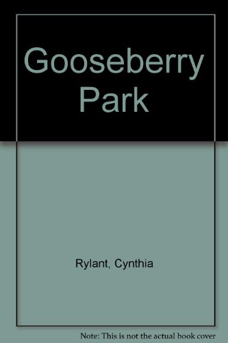 9780606155540: Gooseberry Park