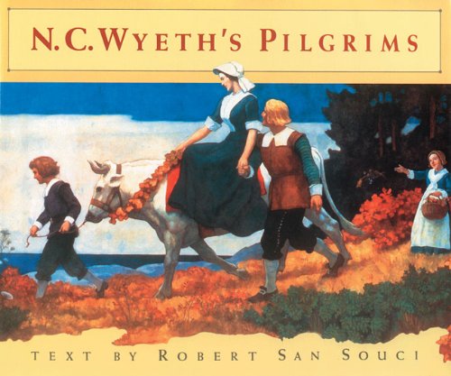 9780606156523: N.C. Wyeth's Pilgrims