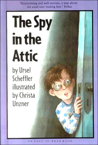 9780606157179: The Spy in the Attic