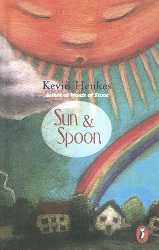 Sun & Spoon (9780606157261) by Henkes, Kevin