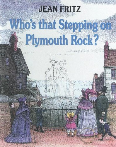 Who's That Stepping on Plymouth Rock? (9780606157667) by Fritz, Jean