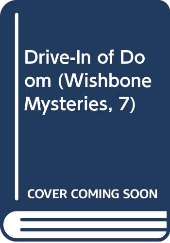 9780606158879: Drive-In of Doom (Wishbone Mysteries, 7)