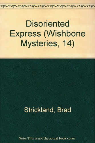 9780606158947: Disoriented Express (Wishbone Mysteries, 14)
