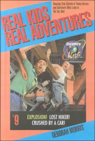 Real Kids, Real Adventures 9 (9780606161602) by Morris, Deborah
