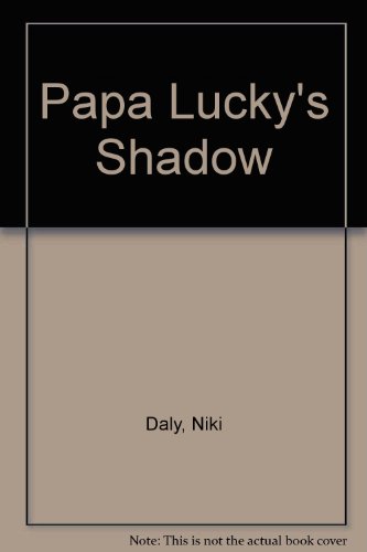 9780606162838: Papa Lucky's Shadow