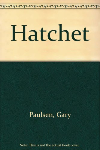 Hatchet (9780606163279) by Paulsen, Gary