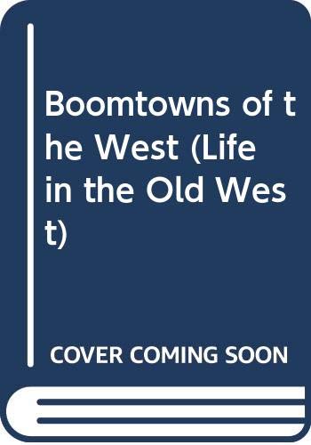 9780606164313: Boomtowns of the West