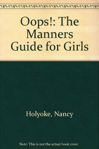 9780606167413: Oops!: The Manners Guide for Girls