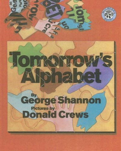 Tomorrow's Alphabet (9780606167550) by Shannon, George