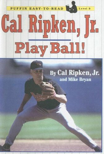 9780606168250: Cal Ripken, Jr. Play Ball