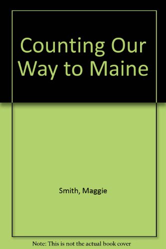 9780606169189: Counting Our Way to Maine