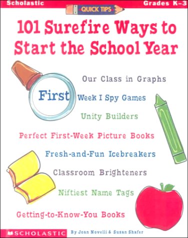 101 Surefire Ways to Start the School Year (9780606169394) by Novelli, Susan; Shafer, Susan