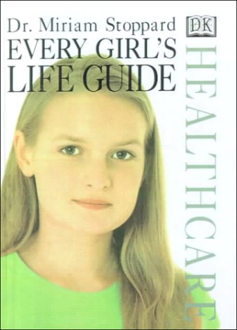 Every Girl's Life Guide (9780606169875) by Stoppard, Miriam