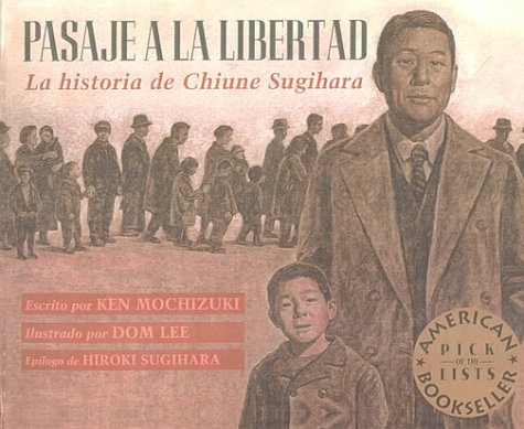 9780606170819: Pasaje a LA Libertad/Passage to Freedom: LA Historia De Chiune Sugihara