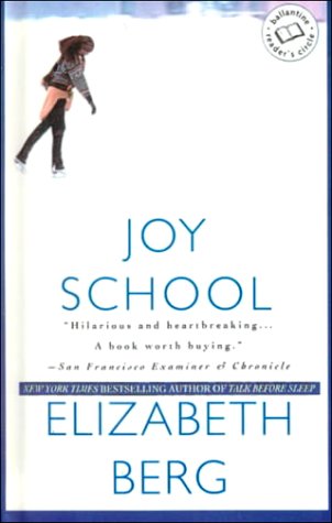 Joy School (9780606171373) by Berg, Elizabeth